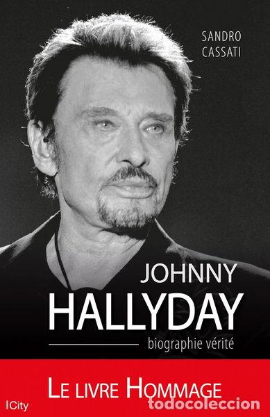 Libros: Johnny Hallyday: Biographie v&eacute;rit&eacute;- 9782824606606