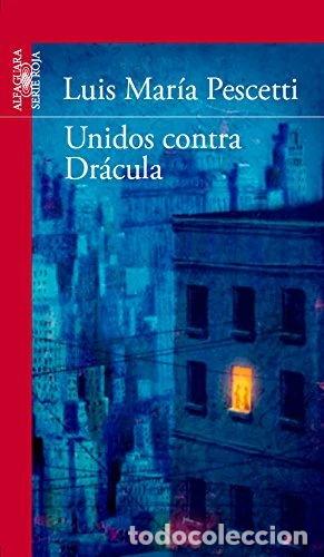 Libros: Unidos contra Dr&aacute;cula- 9788468025339