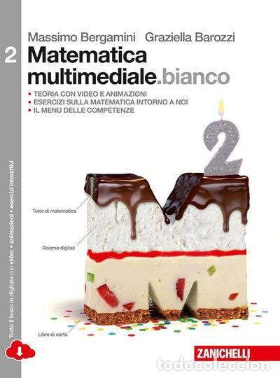 Libri di seconda mano: Matematica multimediale.bianco. Per le Scuole superiori. Con e-book. Con espa...- 9788808836434