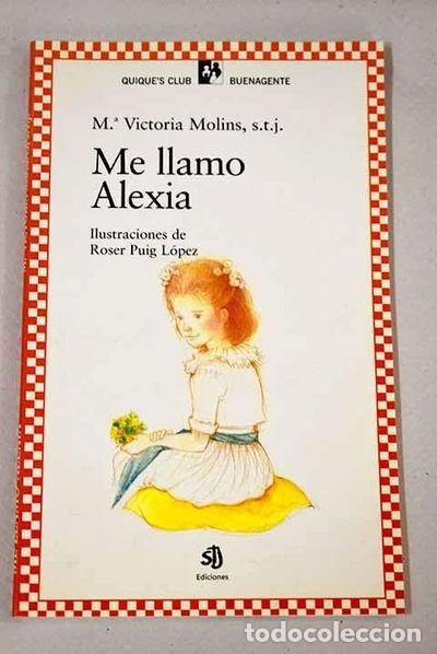 books: Me llamo Alexia- 9788495066190