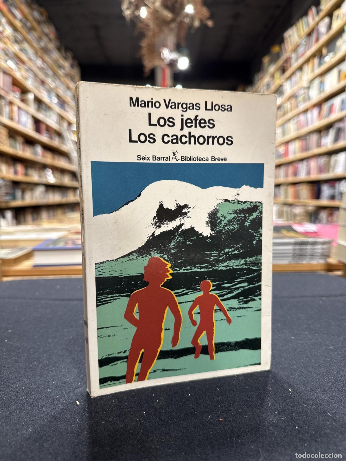 Libros: Los jefes y los cachorros - Vargas Llosa, Mario