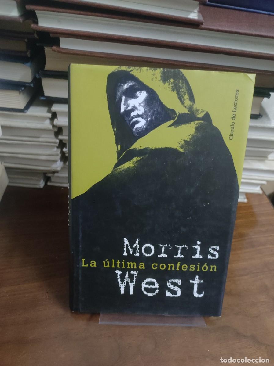 Libros: La &uacute;ltima confesi&oacute;n Morris West C&iacute;rculo de Lectores - Foto 1