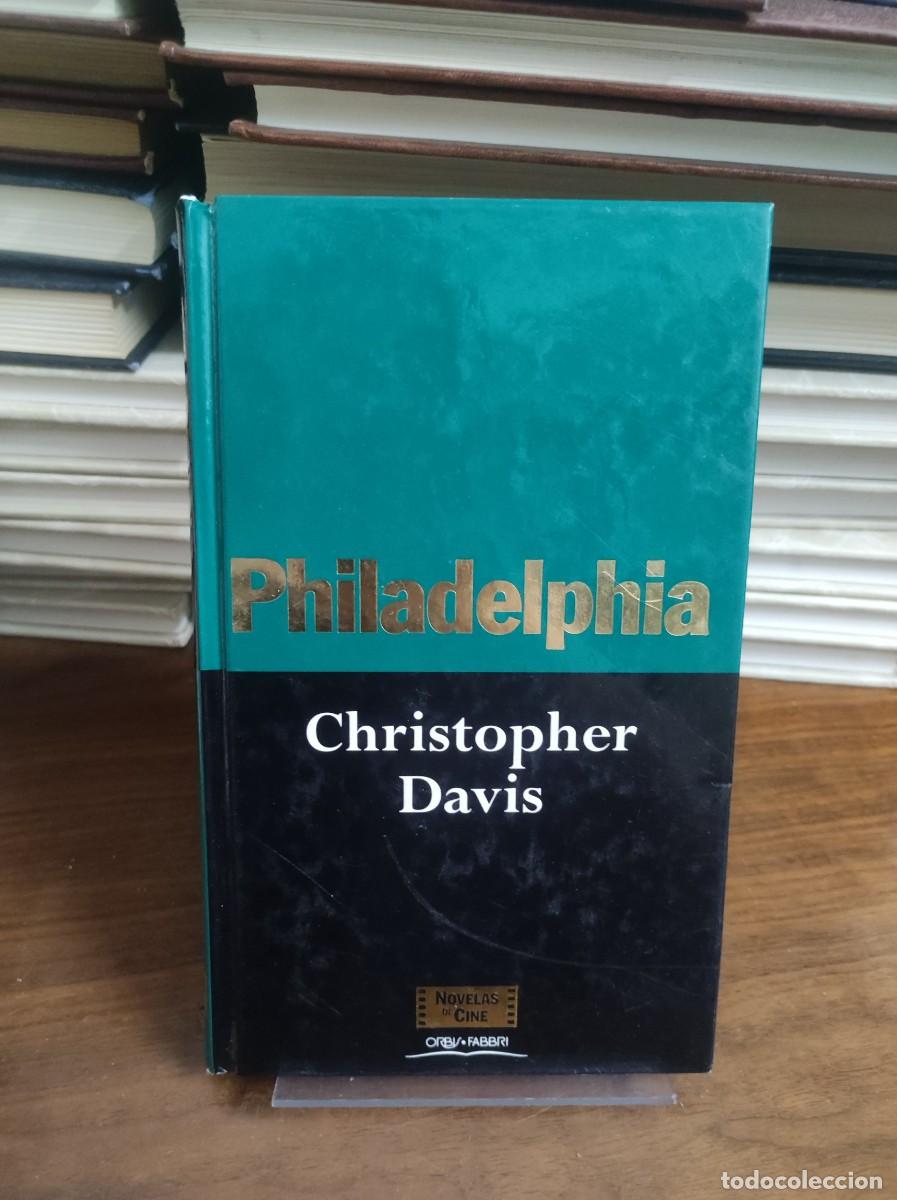 Libros: Philadelphia (Novelas de Cine) Christopher Davis - Foto 1