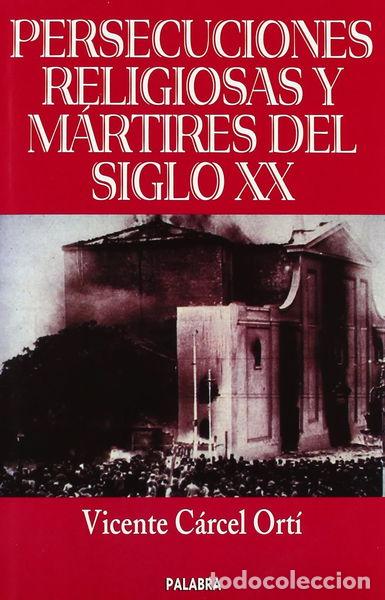 books: Persecuciones religiosas y m&aacute;rtires del siglo XX- 9788482395227
