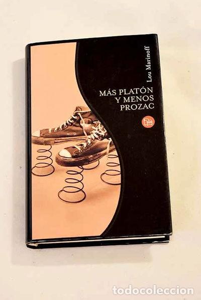 Libros: M&aacute;s Plat&oacute;n y menos Prozac- 9788466312172