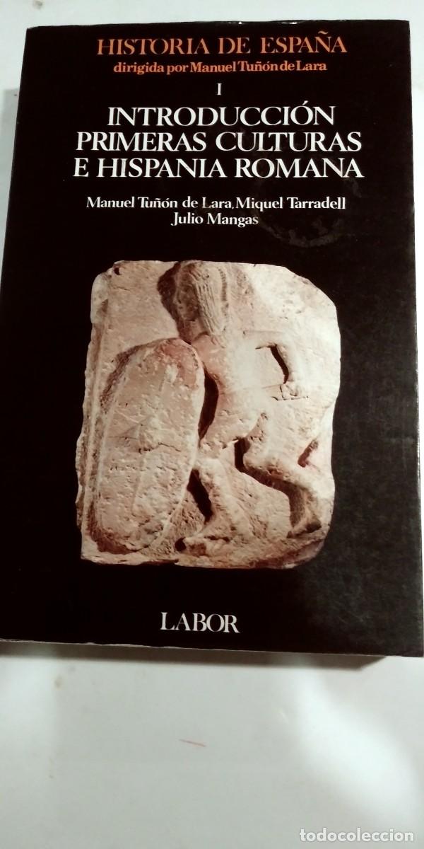 Libros: Introducci&oacute;n primeras culturas e hispania romana I Manuel Tu&ntilde;on de Lara - Foto 1