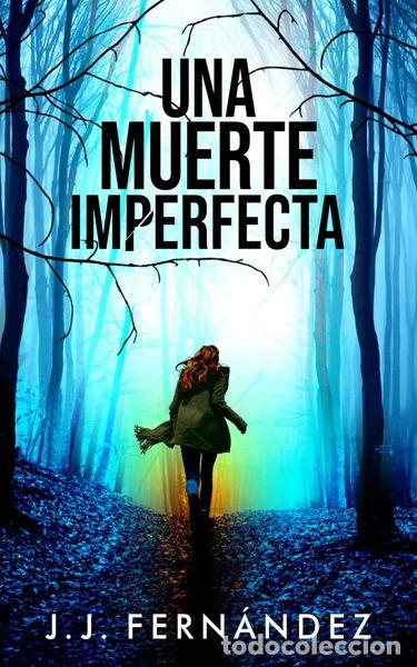 Libri di seconda mano: Una muerte imperfecta- 9781651807835