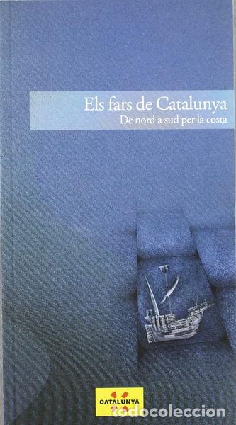 Livres: Fars de Catalunya. De nord a sud per la costa- 9788439386094