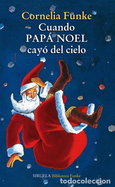 Libros: Cuando Pap&aacute; Noel cay&oacute; del cielo- 9788415937104