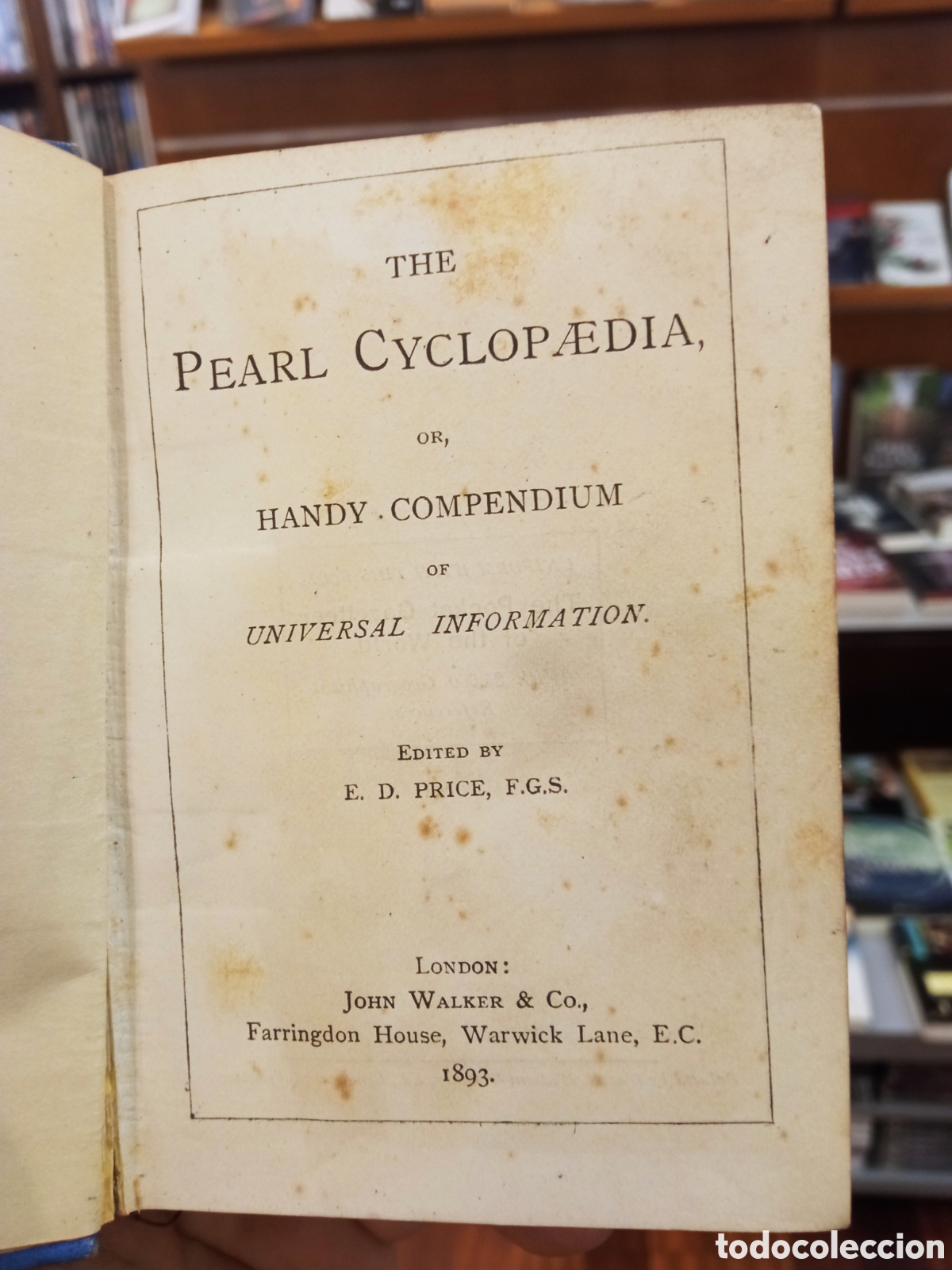 Libros: THE PEARL CYCLOPAEDIA- HANDY COMPENDIUM 1893 - Foto 2