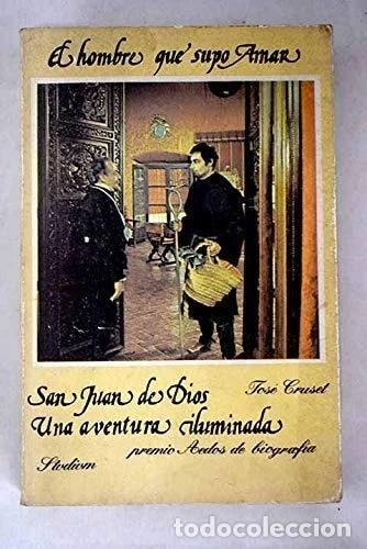 B&uuml;cher: San Juan de Dios. Una aventura iluminada- 9788430405909