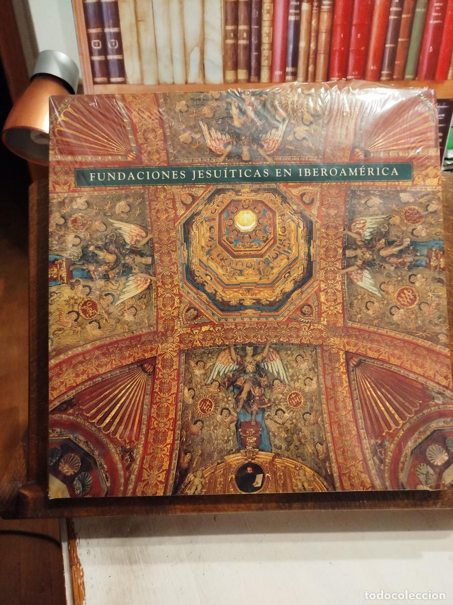 Libri di seconda mano: Fundaciones Jesu&iacute;ticas en Iberoam&eacute;rica - Alcal&aacute; Donegani, Luisa Elena