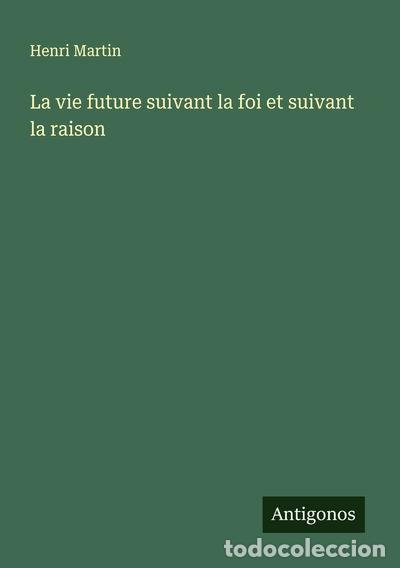 books: La vie future suivant la foi et suivant la raison- 9783563014950