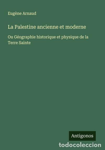 Livres: La Palestine ancienne et moderne- 9783563014165