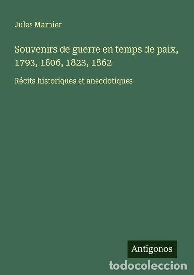 B&uuml;cher: Souvenirs de guerre en temps de paix, 1793, 1806, 1823, 1862- 9783563053911