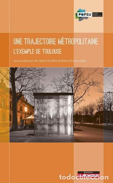 B&uuml;cher: Une trajectoire m&eacute;tropolitaine- 9782281119985