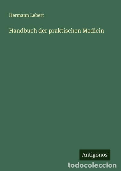 B&uuml;cher: Handbuch der praktischen Medicin- 9783386178822