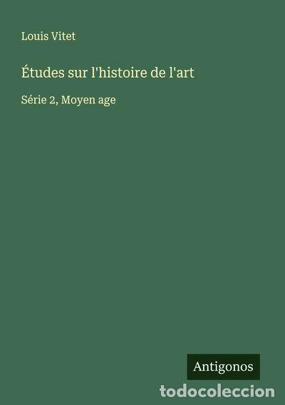 B&uuml;cher: &Eacute;tudes sur l'histoire de l'art: S&eacute;rie 2, Moyen age- 9783563055212