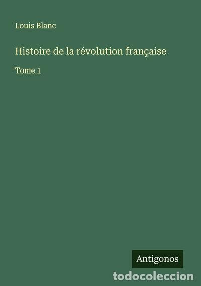 B&uuml;cher: Histoire de la r&eacute;volution fran&ccedil;aise: Tome 1- 9783563048344