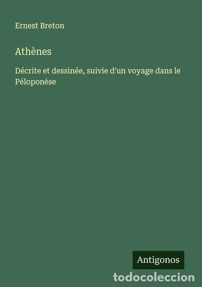 B&uuml;cher: Ath&egrave;nes: D&eacute;crite et dessin&eacute;e, suivie d'un voyage dans le P&eacute;lopon&egrave;se- 9783563053584
