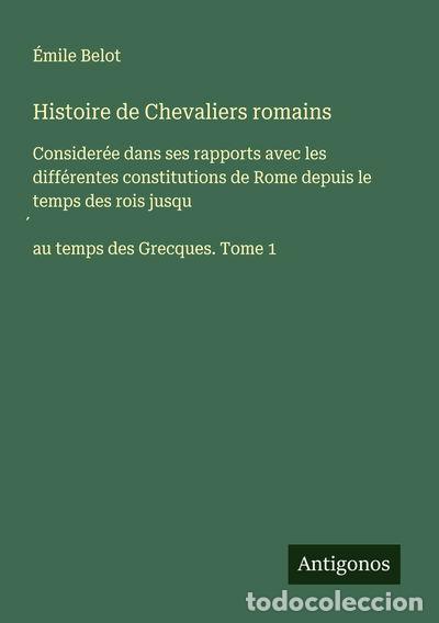 B&uuml;cher: Histoire de Chevaliers romains. Tome 1- 9783388684857