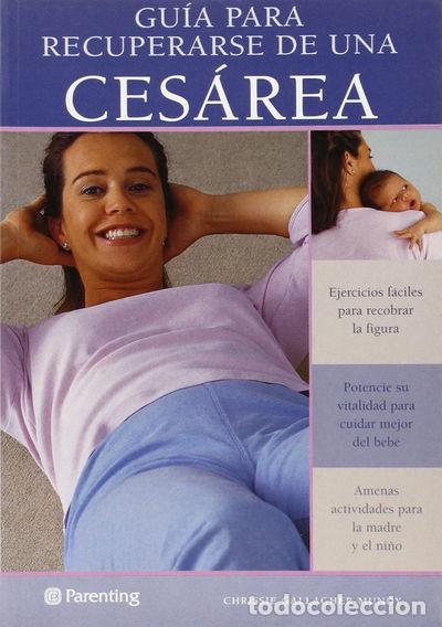 Libri di seconda mano: Gu&iacute;a para recuperarse de una ces&aacute;rea- 9788434240193