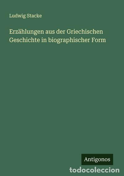 Livres: Erz&auml;hlungen aus der Griechischen Geschichte in biographischer Form- 9783563415832