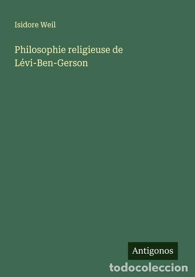 Livres: Philosophie religieuse de L&eacute;vi-Ben-Gerson- 9783563046067