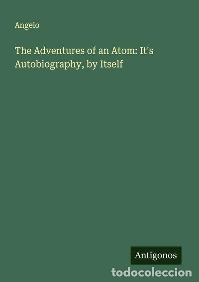Livres: The Adventures of an Atom: It's Autobiography, by Itself- 9783563180044