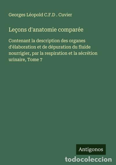 Livres: Le&ccedil;ons d'anatomie compar&eacute;e, Tome 7- 9783563064153