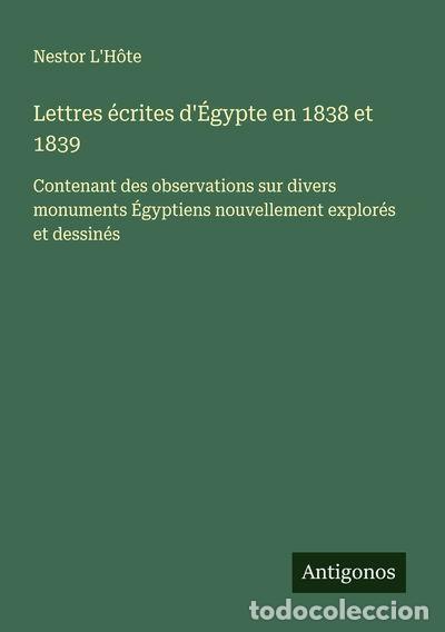 books: Lettres &eacute;crites d'&Eacute;gypte en 1838 et 1839- 9783563044766