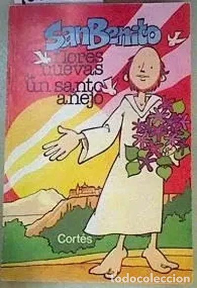 B&uuml;cher: San Benito flores nuevas de un santo a&ntilde;ejo- 9788430025749