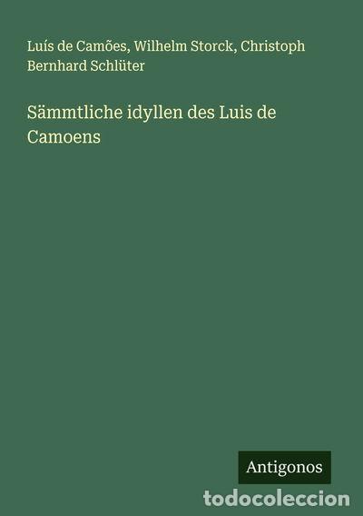 Livres: S&auml;mmtliche idyllen des Luis de Camoens- 9783388913568