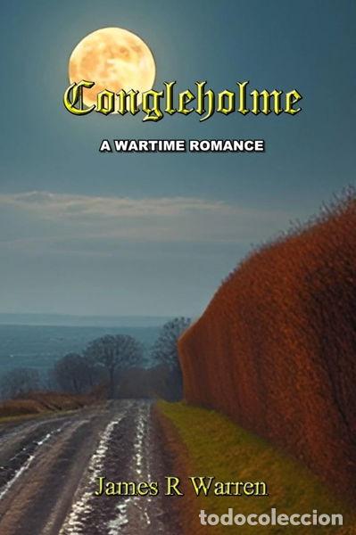 Livres: Congleholme: A Wartime Romance- 9781915750112