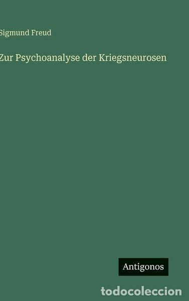 Livres: Zur Psychoanalyse der Kriegsneurosen- 9783563178386