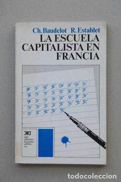 Livres: La escuela capitalista en Francia- 9788432302084