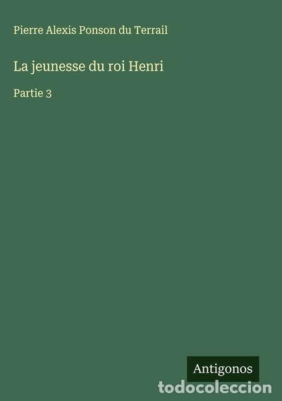 books: La jeunesse du roi Henri: Partie 3- 9783563073582