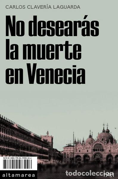 books: No desear&aacute;s la muerte en Venecia- 9788419583246