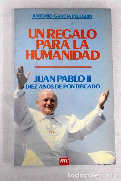 books: Un regalo para la humanidad- 9788471185860