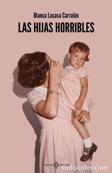books: Las hijas horribles- 9788419119407