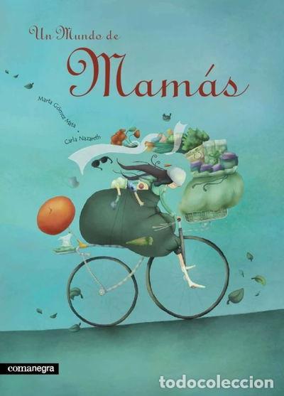 Libros: Un mundo de mam&aacute;s- 9788493600631 - Foto 1