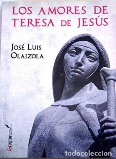 Libros: Los amores de Teresa de Jes&uacute;s- 9788493927806