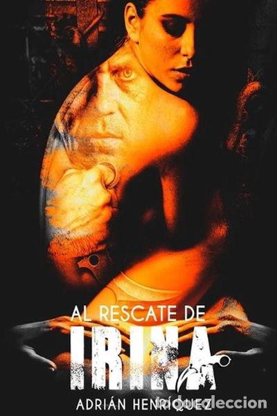 books: Al Rescate de Irina- 9781984338013