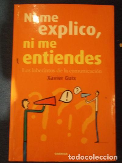 Libros: Ni me explico, ni me entiendes- 9788475779911