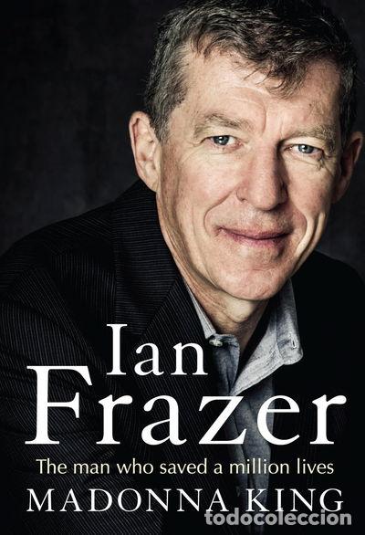 Libros: Ian Frazer: The Man Who Saved A Million Lives- 9780702250026