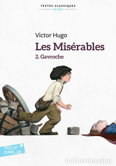 Libros: Les Mis&eacute;rables: Tome 2, Gavroche- 9782070640591