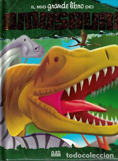 Libros: Il mio grande libro dei dinosauri- 9788883279652