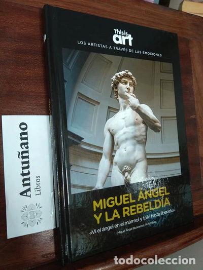 Libros: This is art. Miguel &Aacute;ngel y la rebeldia- 8425238002770