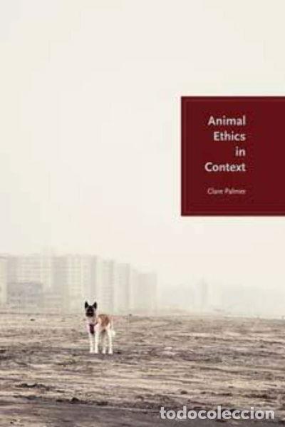 Libros: Animal Ethics in Context- 9780231129053 - Foto 1