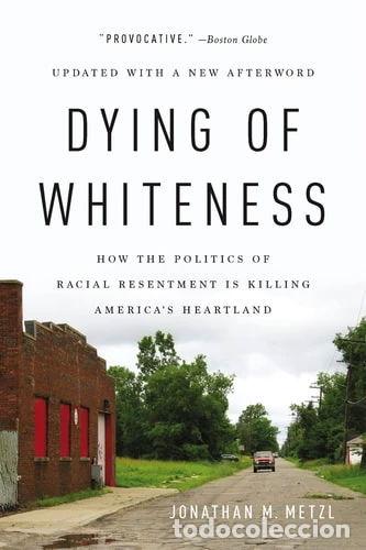 Libros: Dying of Whiteness- 9781541644977 - Foto 1